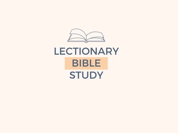 Lectionary Bible Study